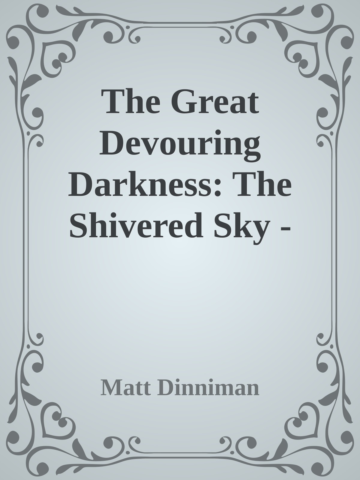 The Great Devouring Darkness