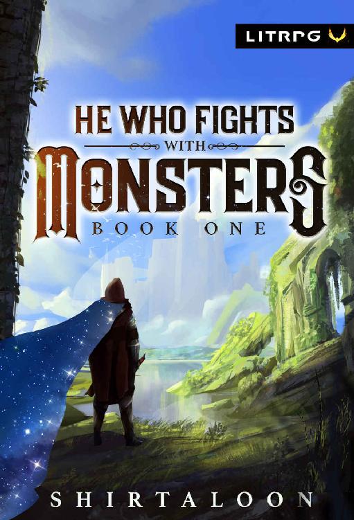 He Who Fights with Monsters 1